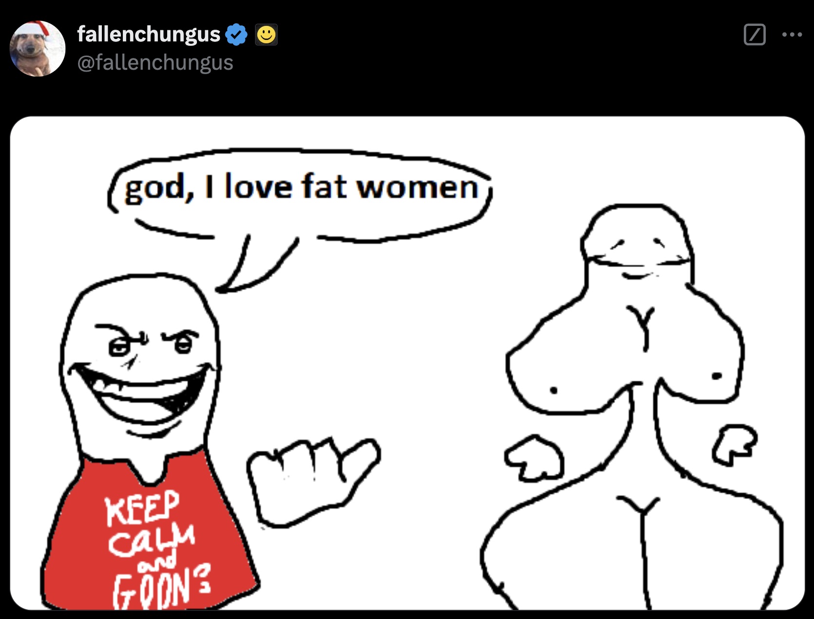 cartoon - fallenchungus god, I love fat women So Keep and Goon Y ...